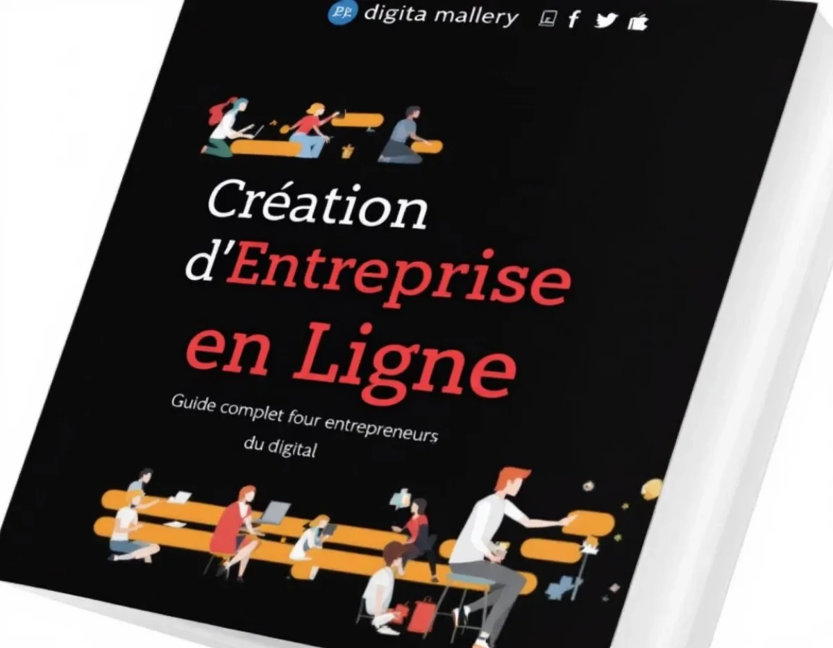 Création d'Entreprise en Ligne : Guide Complet pour Entrepreneurs du Digital